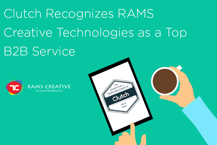 Clutch Recognizes RAMS Creative Technologies as a Top B2B Service