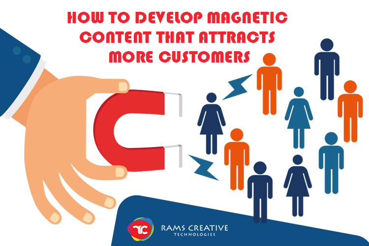 how_to_develop_magnetic_content_that_attracts_more_customers